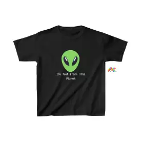 I'm Not From This Planet Alien Kids Heavy Cotton T-Shirt